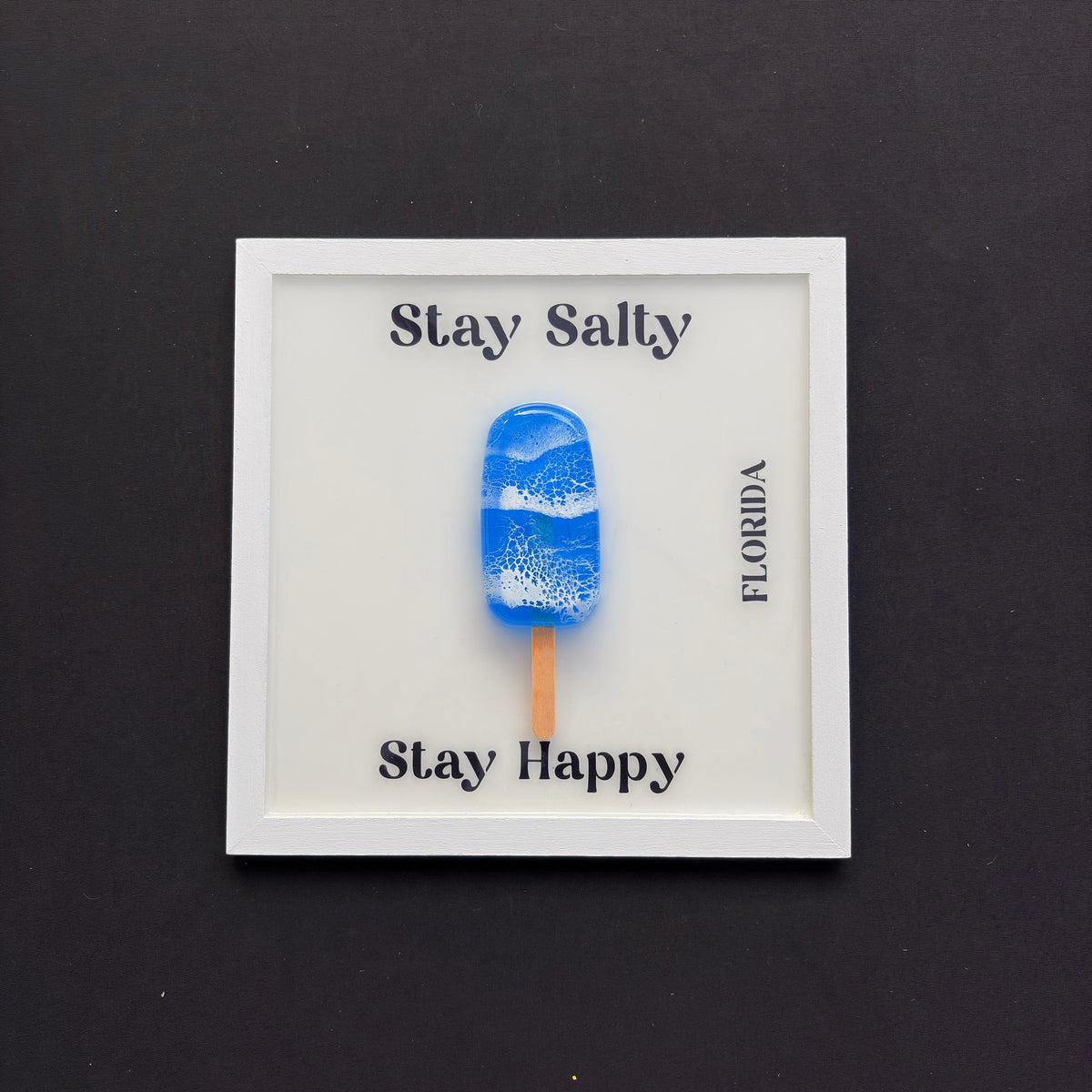 Stay Salty Florida Ocean Popsicle Wood & Resin Wall Art