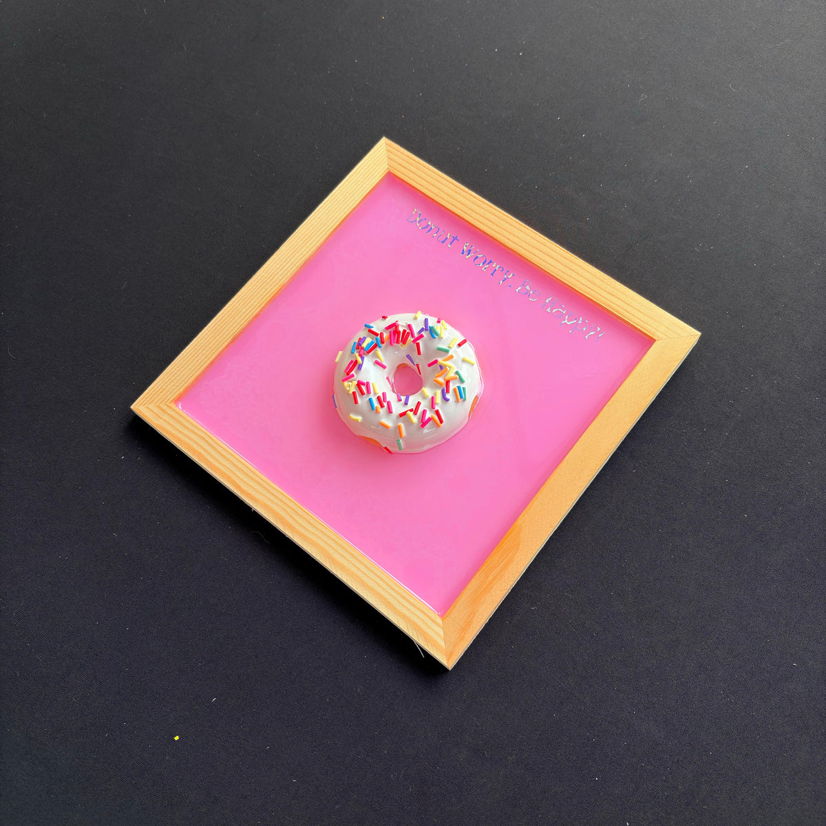 Donut Worry, Be Happy! Wood & Resin Wall Art